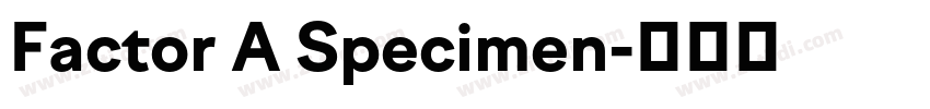 Factor A Specimen字体转换